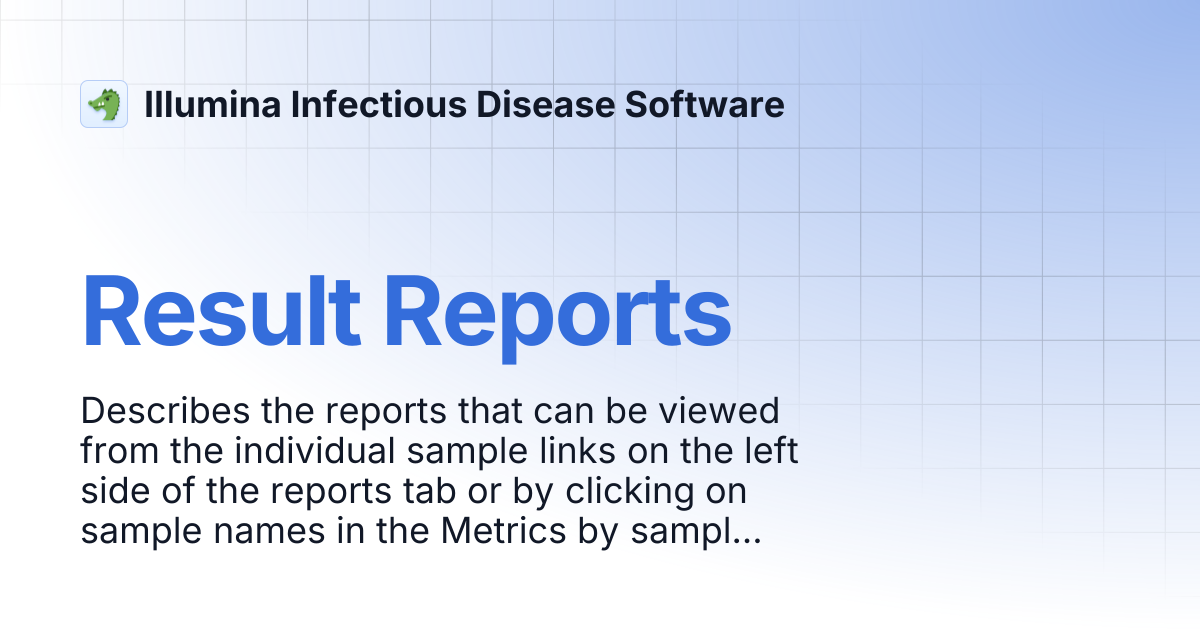 Result Reports | Illumina Infectious Disease Software